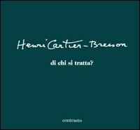 Di chi si tratta? - Henri Cartier-Bresson - copertina