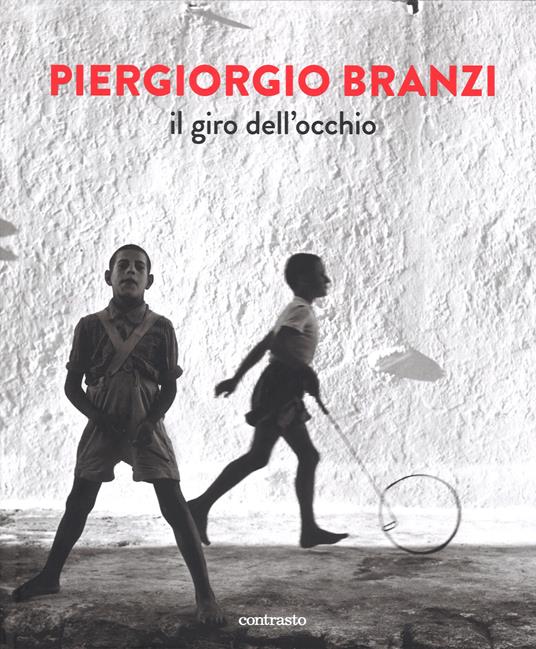 Il giro dell'occhio - Piergiorgio Branzi - copertina