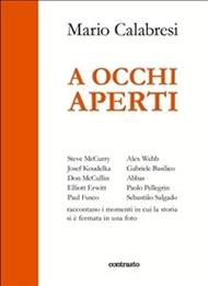 A occhi aperti. Ediz. illustrata