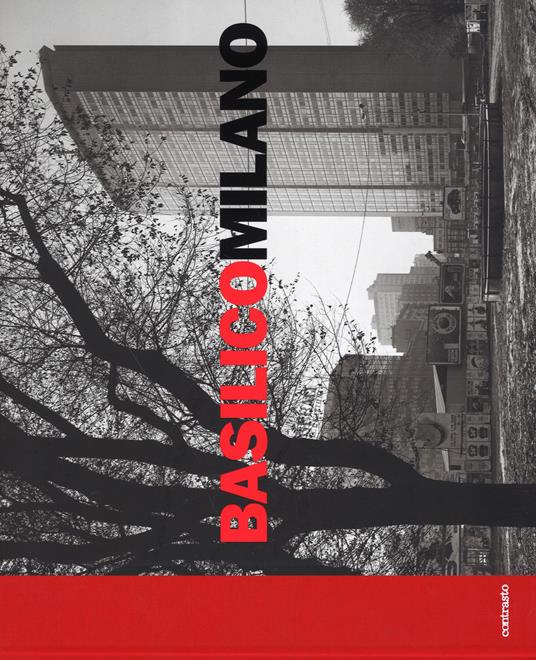 Basilico Milano. Ediz. illustrata - copertina