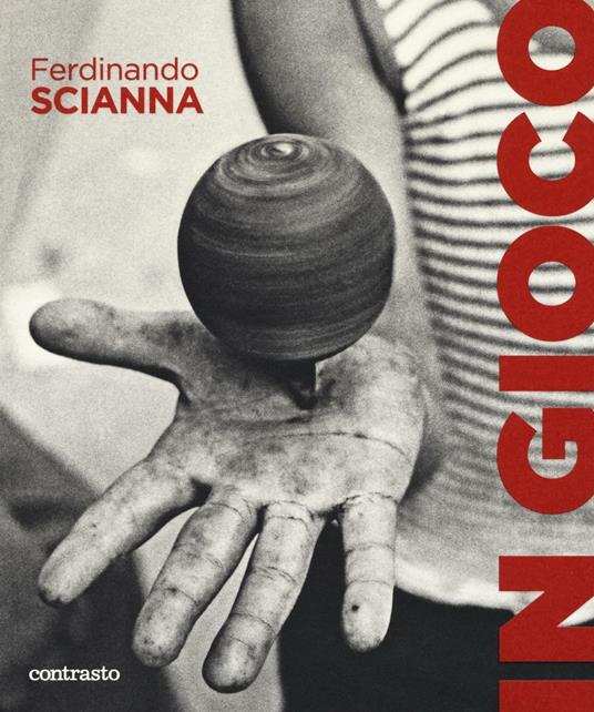 In gioco - Ferdinando Scianna - copertina