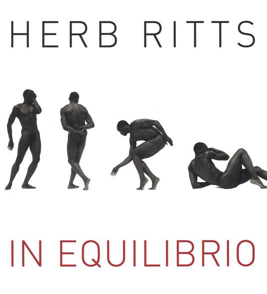 Herb Ritts. In equilibrio. Ediz. illustrata - copertina