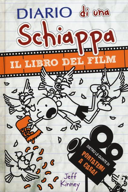 Diario di una schiappa. Il libro del film Portatemi a casa! - Jeff Kinney - copertina