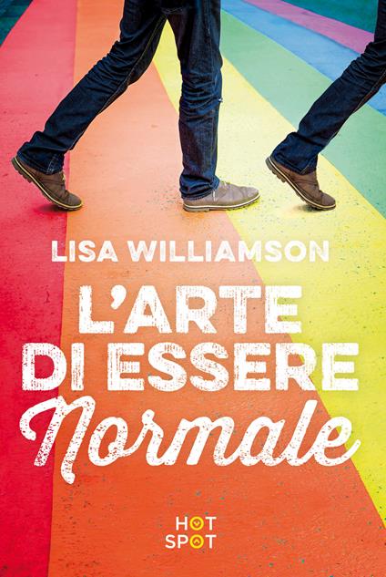 L' arte di essere normale - Lisa Williamson,Valentina Daniele - ebook