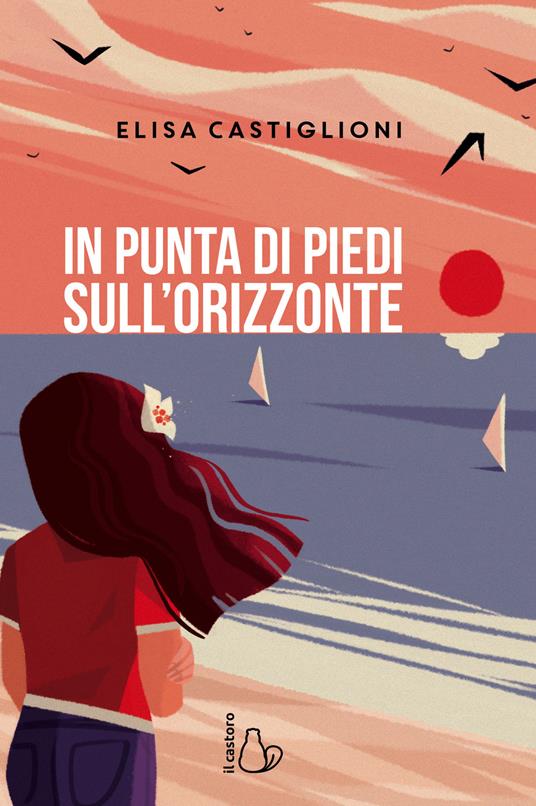 In punta di piedi sull'orizzonte - Elisa Castiglioni - copertina