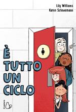 È tutto un ciclo