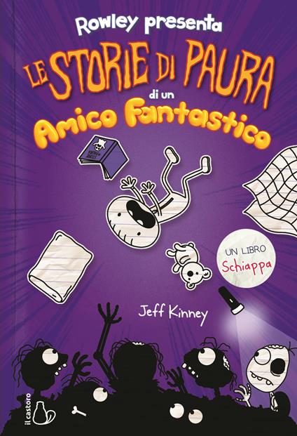 Le storie di paura di un amico fantastico. Un libro Schiappa - Jeff Kinney - copertina