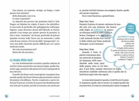 Gli alberi parlano? Il libro che ti spiega tutto sulle piante. Le 15 domande - Federico Taddia,Pierdomenico Baccalario,Barbara Mazzolai - 5