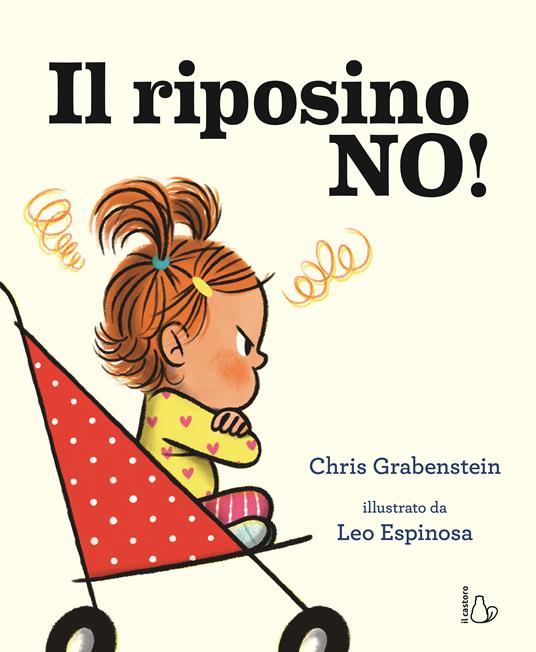 Il riposino no! Ediz. a colori - Chris Grabenstein - copertina