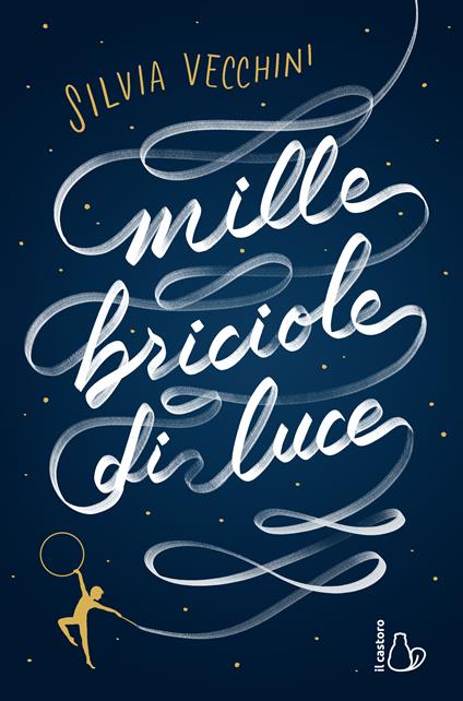 Mille briciole di luce - Silvia Vecchini - copertina