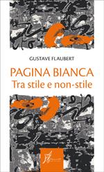 Pagina bianca. Tra stile e non-stile