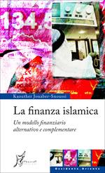 La finanza islamica. Un modello finanziario alternativo e complementare