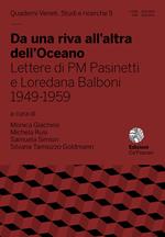 Da una riva all’altra dell’Oceano. Lettere di PM Pasinetti e Loredana Balboni 1949-1959