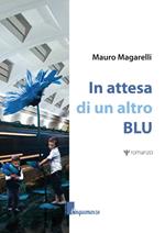 In attesa di un altro blu