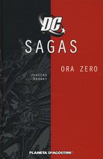 Ora zero. DC Sagas. Vol. 7