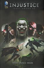 Injustice. Gods among us. Vol. 1