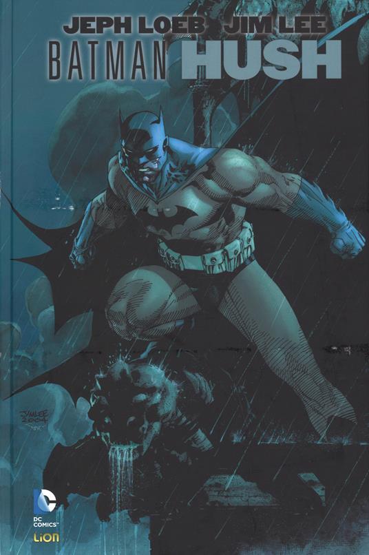 Hush. Batman. Vol. 1 - Jeph Loeb - Jim Lee - - Libro - Lion - Absolute DC |  laFeltrinelli