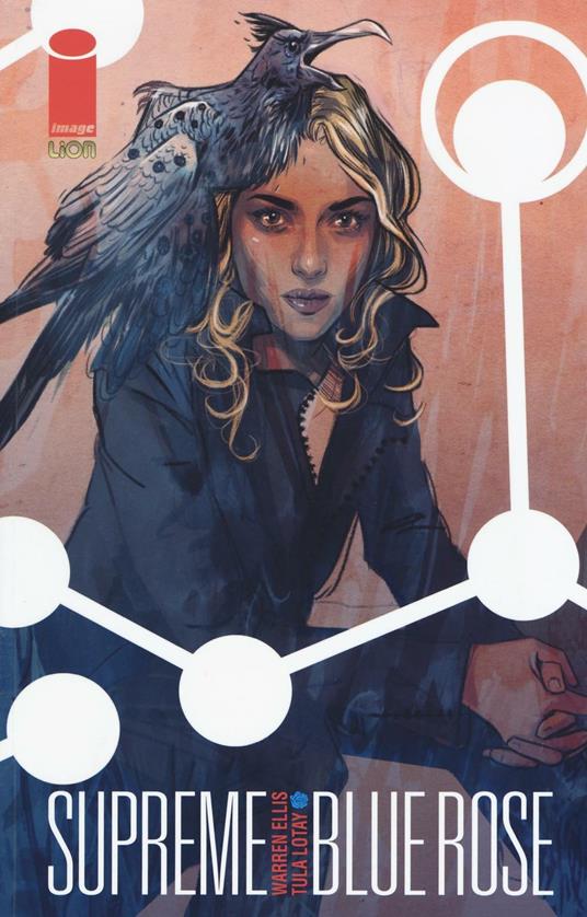 Supreme Blue Rose. Vol. 1 - Warren Ellis,Tula Lotay - copertina