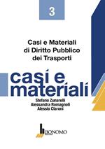 Casi e materiali di diritto pubblico dei trasporti