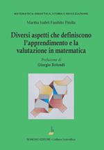 Diversi aspetti che definiscono l'apprendimento e la valutazione in matematica