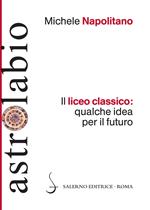 Il liceo classico: qualche idea per il futuro