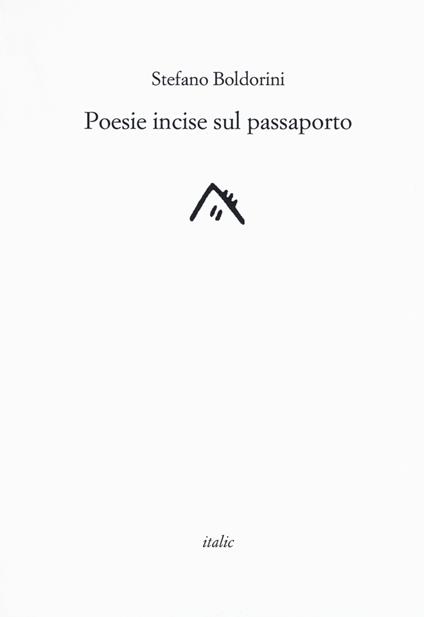 Poesie incise sul passaporto - Stefano Boldorini - copertina