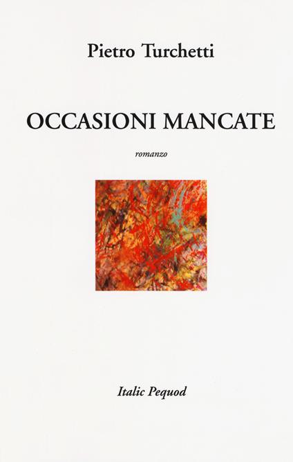 Occasioni mancate - Pietro Turchetti - copertina