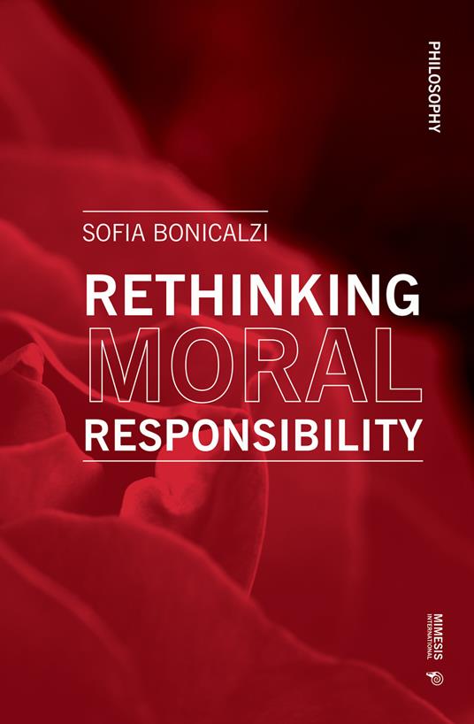 Rethinking moral responsibility - Sofia Bonicalzi - copertina