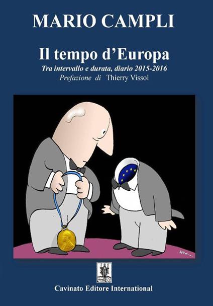 Il tempo d'Europa. Tra intervallo e durata, diario 2015-2016 - Mario Campli - copertina