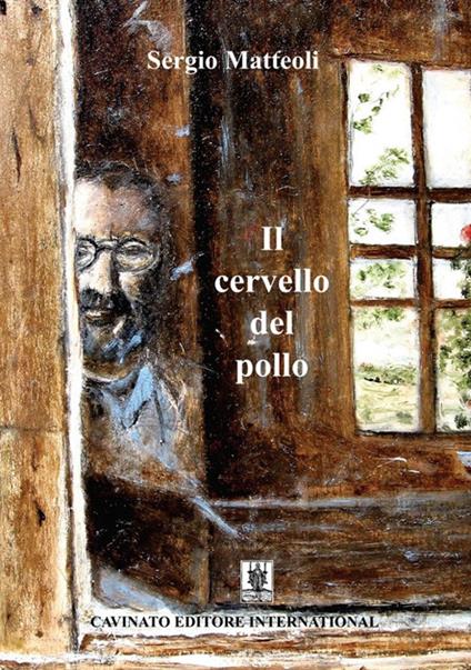 Il cervello del pollo - Sergio Matteoli - copertina