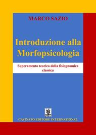 Introduzione alla Morfopsicologia. Superamento teorico della fisiognomica classica