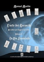 arte dei tarocchi. Vol. 2: arte dei tarocchi