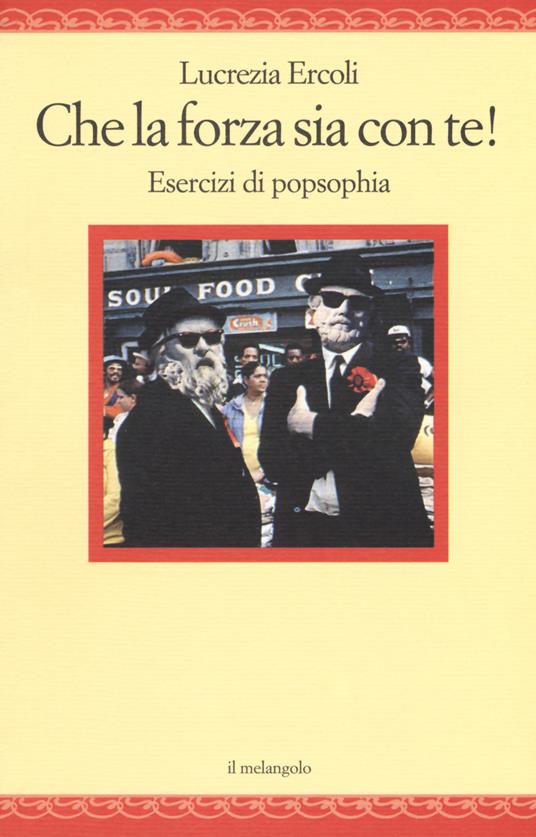 Che la forza sia con te! Esercizi di popsphia - Lucrezia Ercoli - copertina