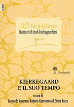 Notabene. Quaderni di studi kierkegaardiani. Vol. 10: Kierkegaard e il suo tempo.
