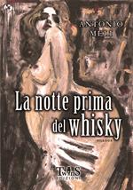 La notte prima del whisky