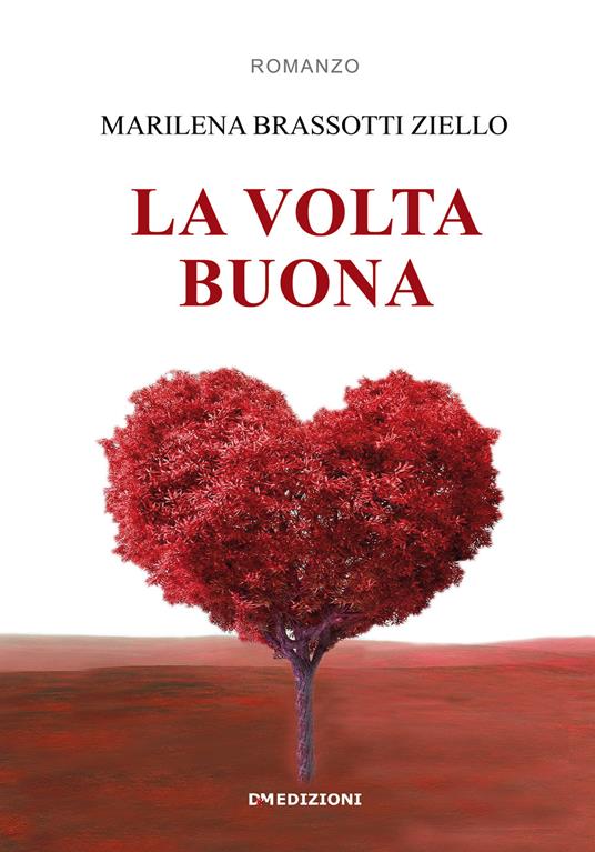 La volta buona - Marilena Brassotti Ziello - copertina