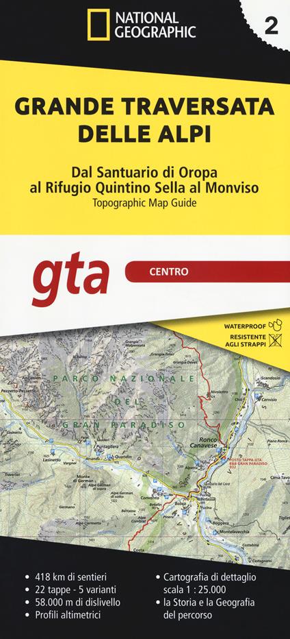 Grande traversata delle Alpi 1:25.000. Vol. 2: GTA centro. Dal santuario di Oropa al rifugio Quintino Sella al Monviso. - copertina