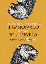 Il Gattopardo letto da Toni Servillo. Audiolibro. CD Audio formato MP3