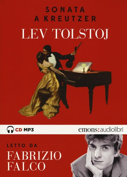 La sonata a Kreutzer letto da Fabrizio Falco. Audiolibro. CD Audio formato MP3 - Lev Tolstoj - copertina