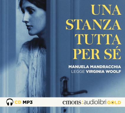 Una stanza tutta per sé letto da Manuela Mandracchia. Audiolibro. CD Audio formato MP3 - Virginia Woolf - copertina