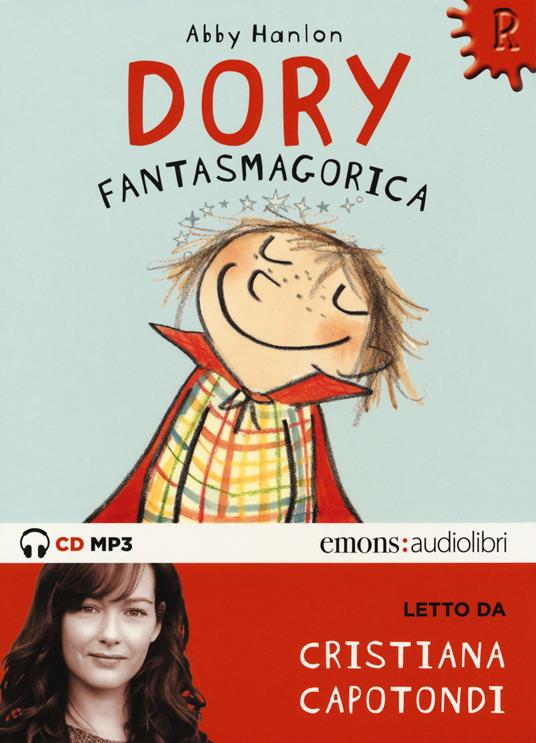 Dory fantasmagorica letto da Cristiana Capotondi. Audiolibro. CD Audio formato MP3. Ediz. integrale - Abby Hanlon - copertina