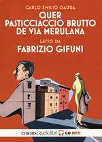 Quer pasticciaccio brutto de via Merulana letto da Fabrizio Gifuni