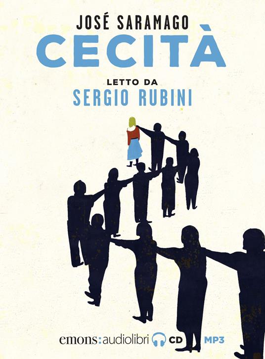 Cecità letto da Sergio Rubini. Audiolibro. CD Audio formato MP3 - José Saramago - copertina