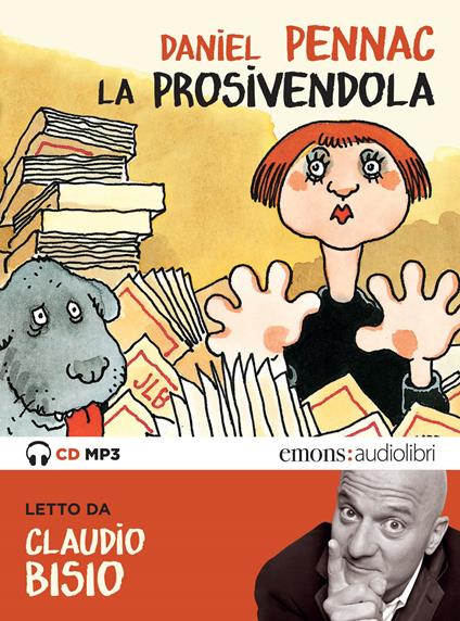 La prosivendola letto da Claudio Bisio. Audiolibro. CD Audio formato MP3 - Daniel Pennac - copertina