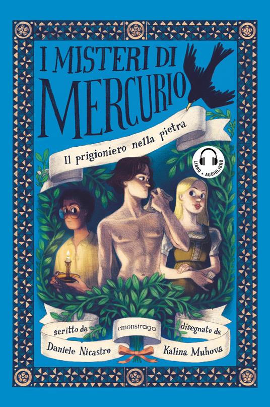 Il prigioniero nella pietra. I misteri di Mercurio. Con audiolibro - Daniele Nicastro - copertina