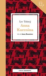 Anna Karenina letto da Anna Bonaiuto. Quaderno. Con audiolibro