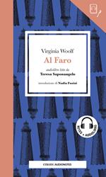 Al faro letto da Teresa Saponangelo. Quaderno. Con audiolibro