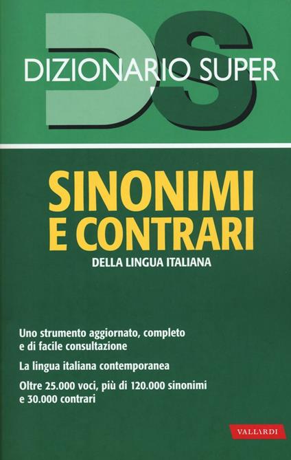 Dizionario sinonimi e contrari della lingua italiana - Laura Craici - copertina