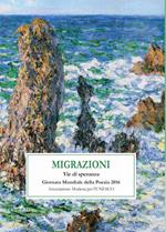 Migrazioni. Le vie di speranza