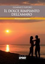 Il dolce rimpianto dell'amaro